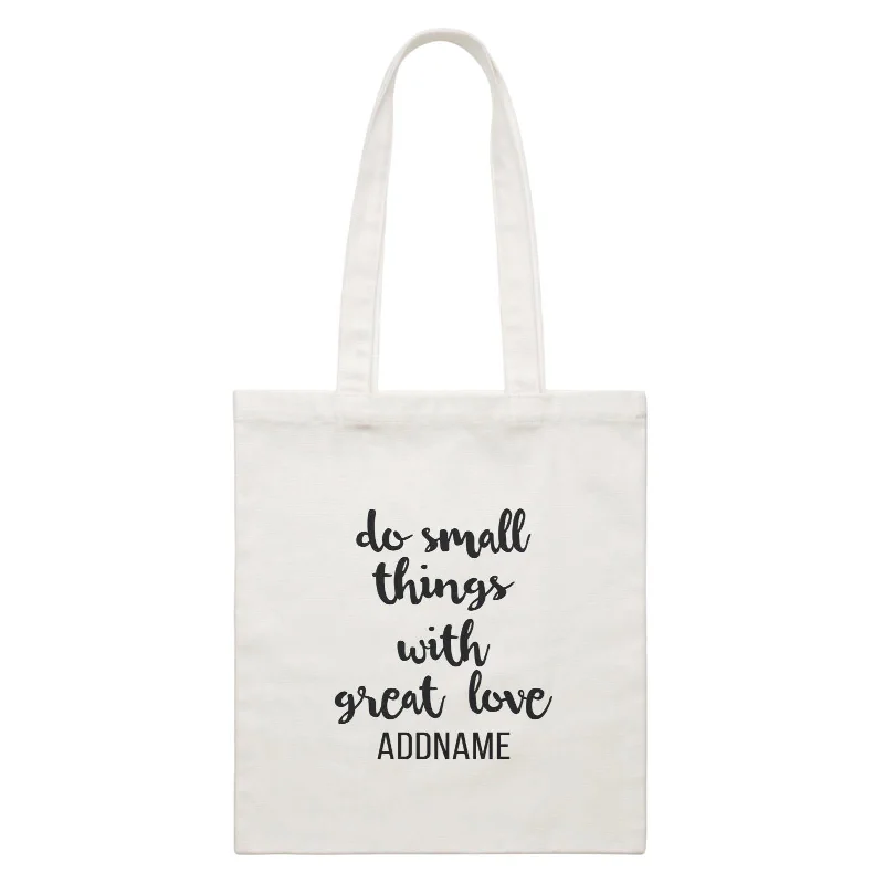 Canvas wine tote with a foam insert to protect bottlesInspiration Quotes Cursive Do Small Things With Great Love Addname White Canvas Bag